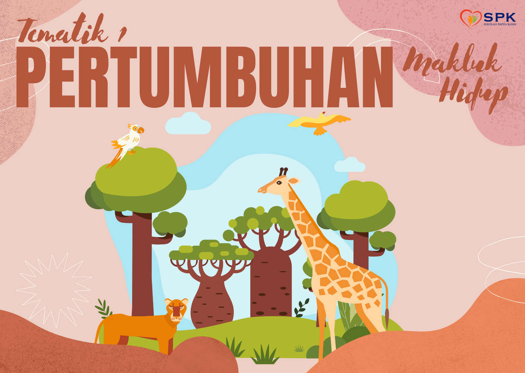 T1 Pertumbuhan & Perkembangan Makhluk Hidup